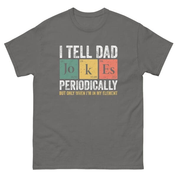 I Tell Dad Jokes Periodically Men's Premium Tee - Image 5