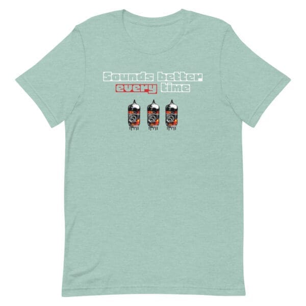 Sounds Better Every Time (Preamp Tubes) Men's Premium Tee - Image 2